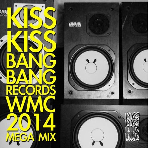 Kiss Kiss Bang Bang Records (2014 Wmc Hip Hop Compilation)