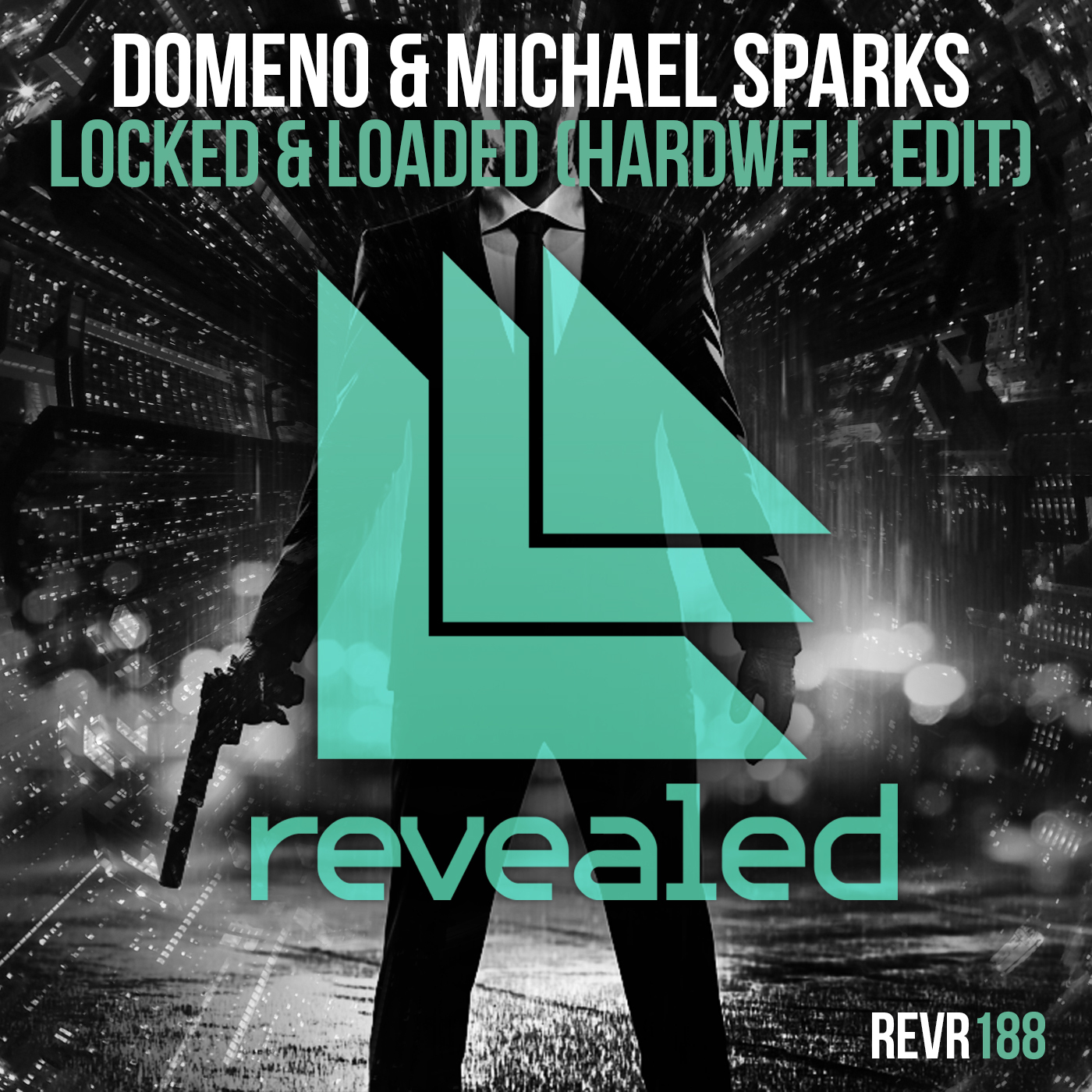 Locked & Loaded (Hardwell Edit)