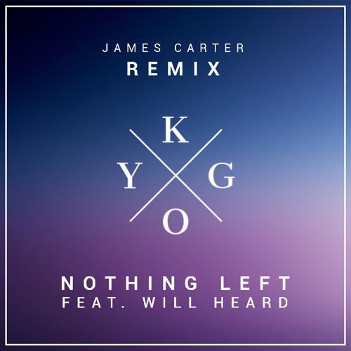 Nothing Left (James Carter Remix)