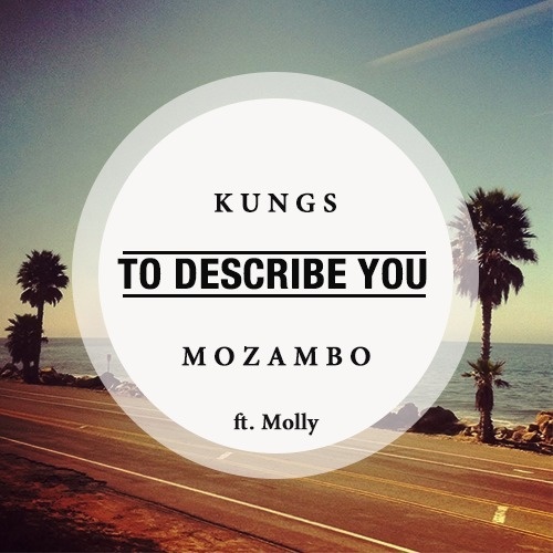 To Describe You (feat. Molly)