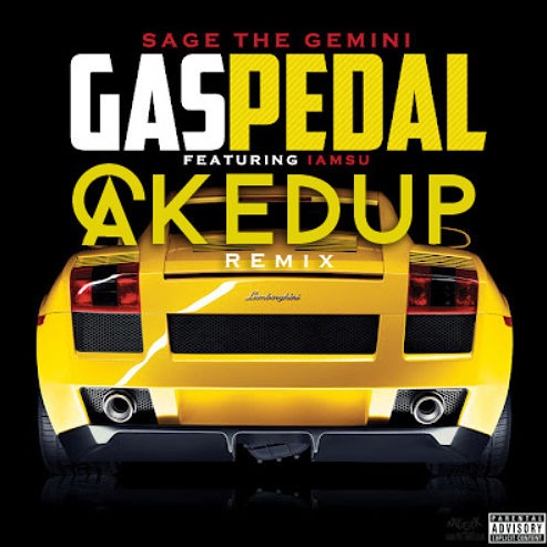 Gas Pedal (Caked Up Remix)