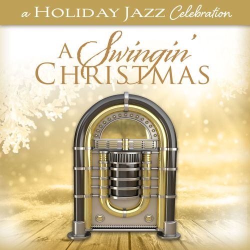 The First Noel (The Swingin' Christmas Version)