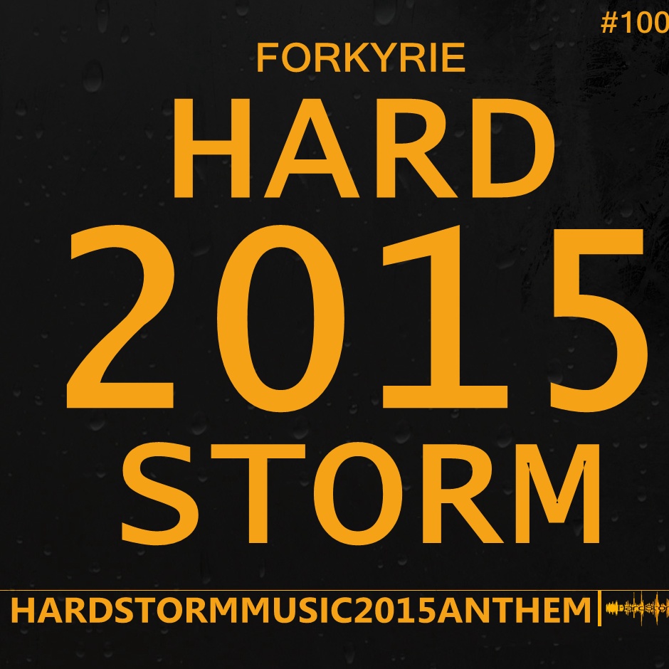 HardStorm  2015  Forkyrie  Remix
