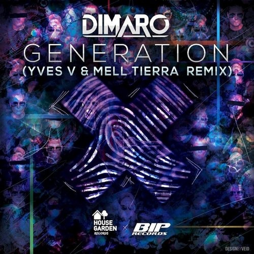 Generation (Yves V & Mell Tierra Remix)