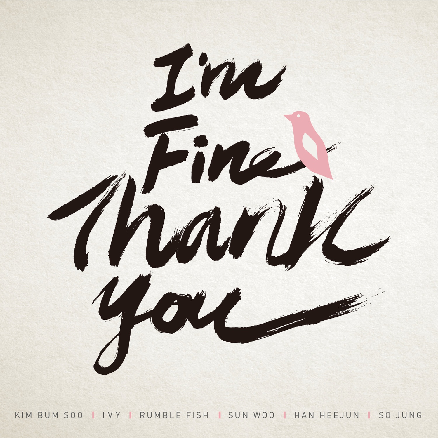 I`m Fine Thank You