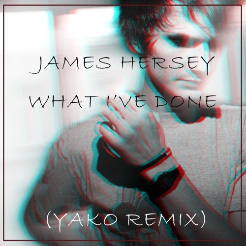 What I've Done (Yako Remix) 