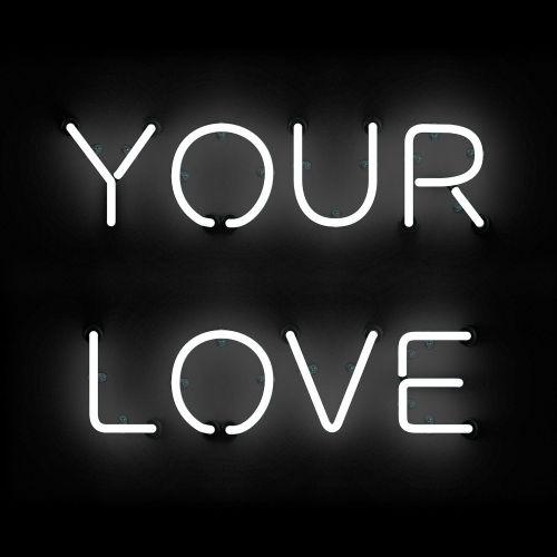 Your Love (Club Mix)
