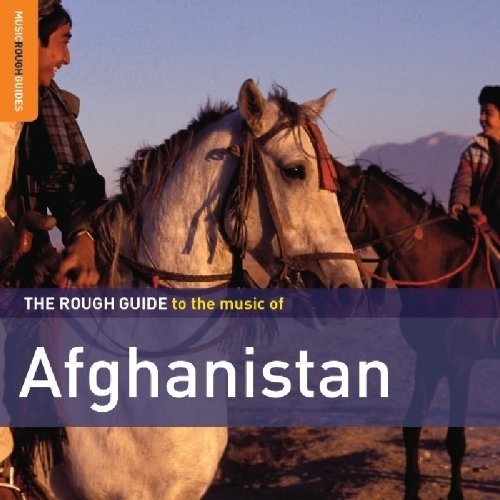 The Rough Guide to the Music of Afghanistan