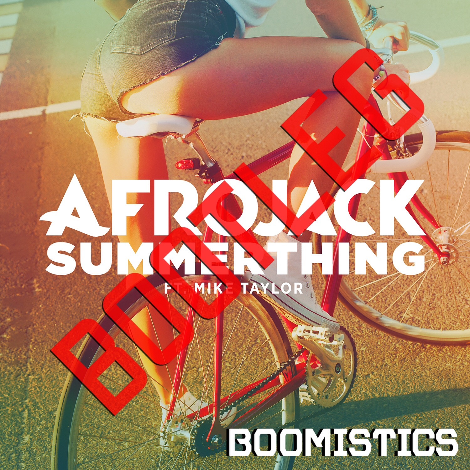 SummerThing! (ft. Mike Taylor) [Boomistics Bootleg]