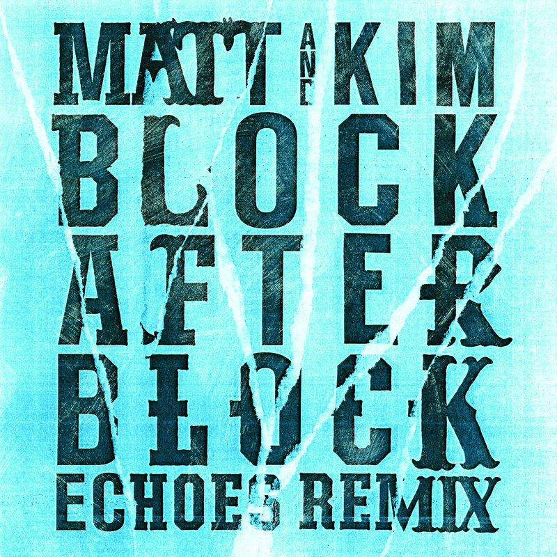 Block After Block - Echoes Remix