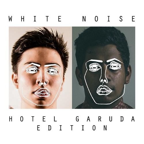 White Noise (Hotel Garuda Edition)