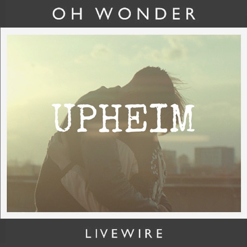 Livewire (Upheim Remix)