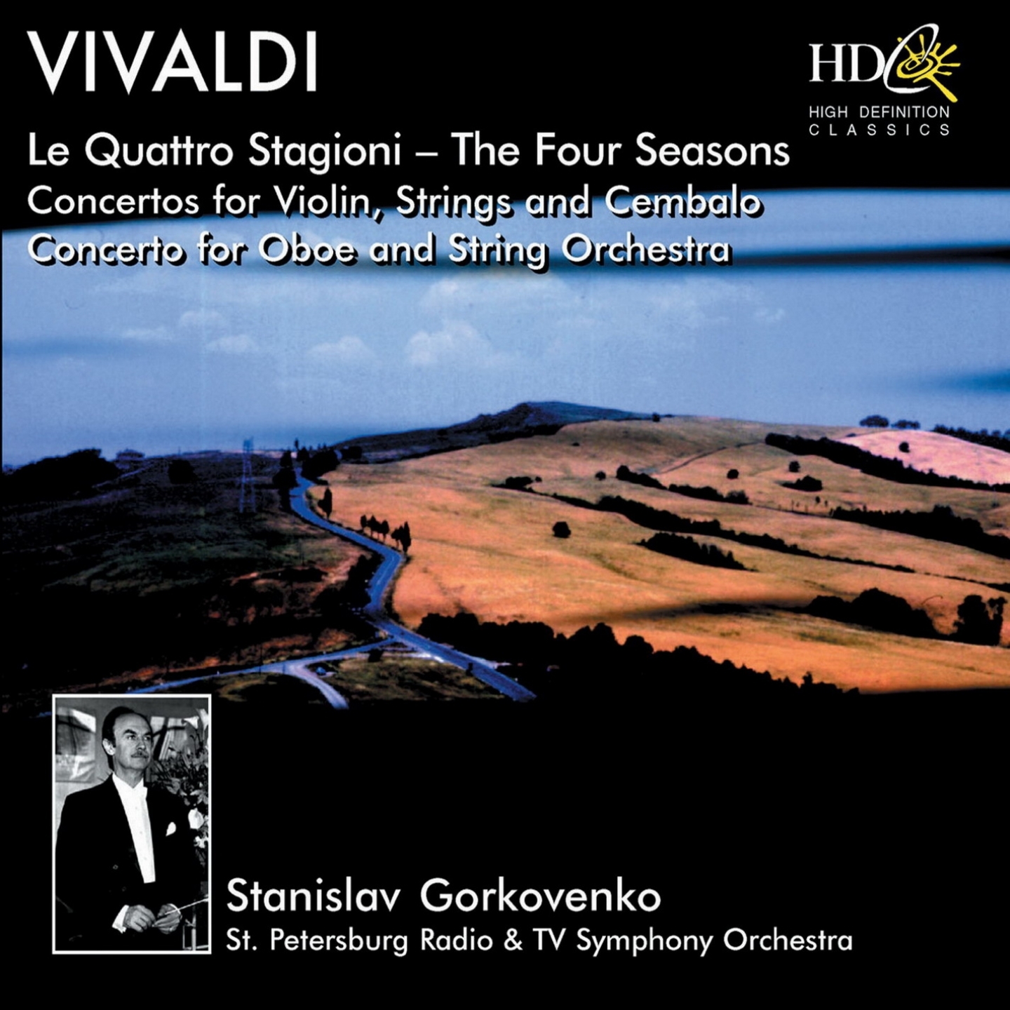 Le Quattro Stagioni (The Four Seasons), Concertos for Violin, Strings and Cembalo, Op.8; Concerto for Oboe and String Orchestra in A Minor