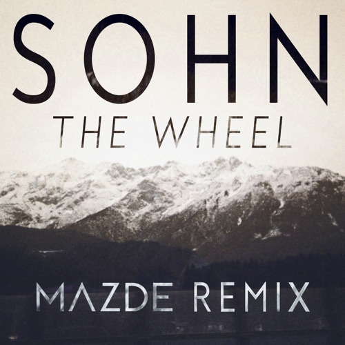 The Wheel (Mazde Remix)
