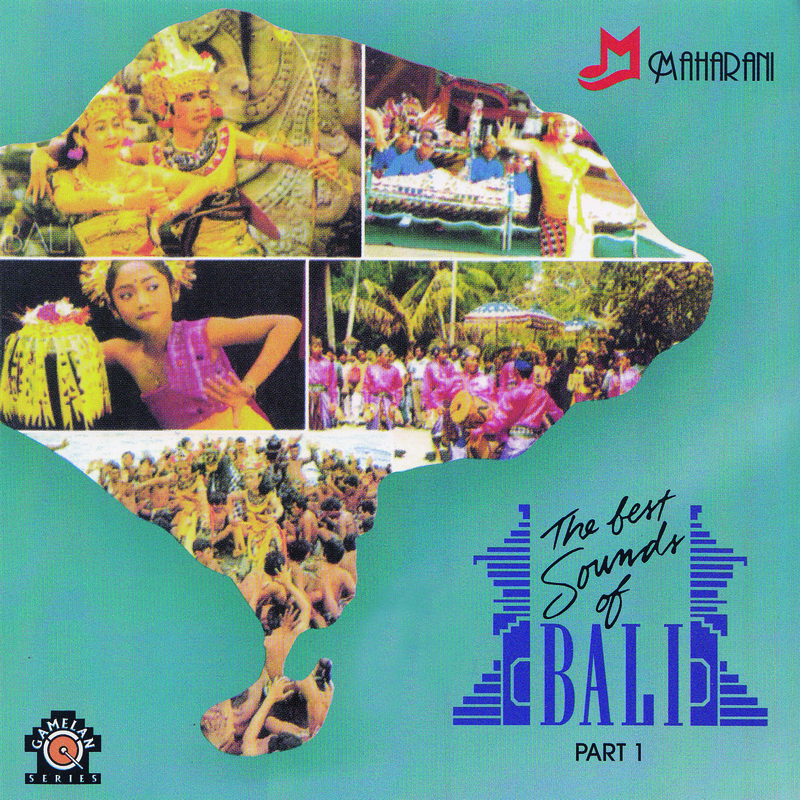 The Best Sounds Of Bali Part 1