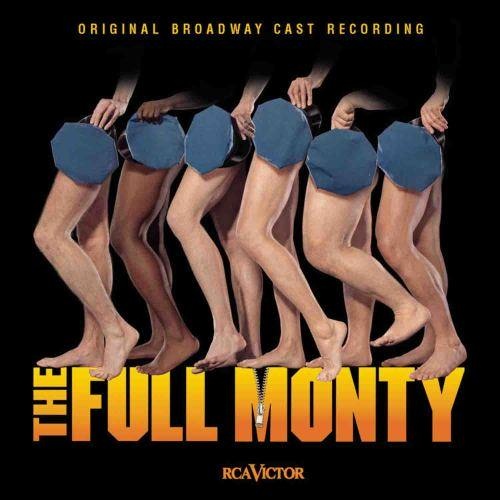 The Full Monty (Original Broadway Cast Recording)