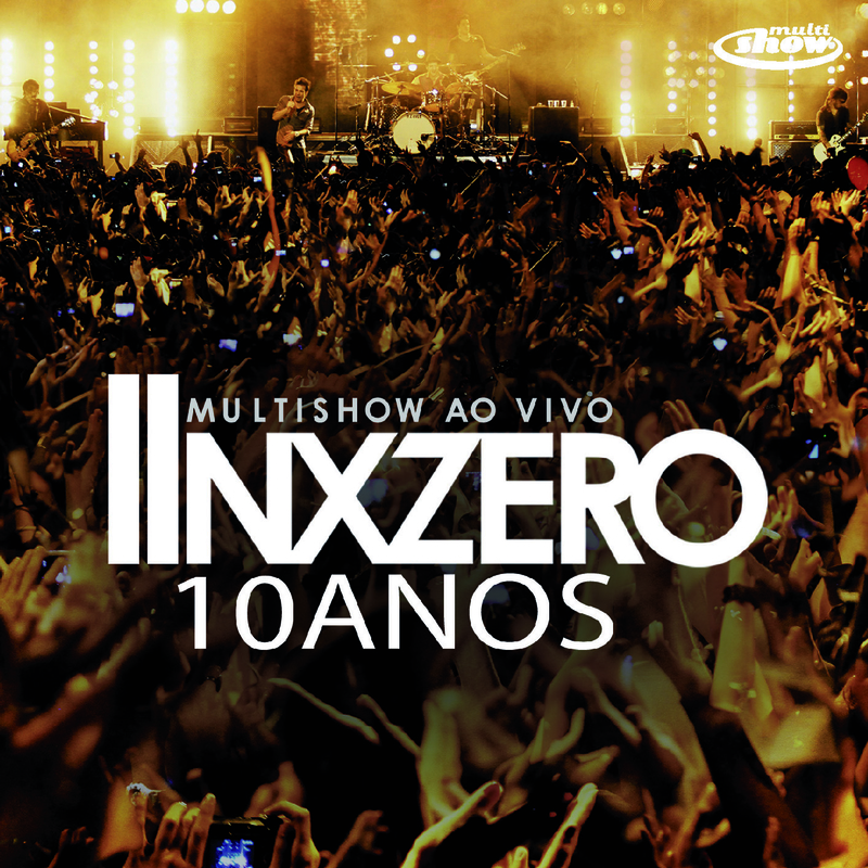 Multishow Ao Vivo NX Zero 10 Anos