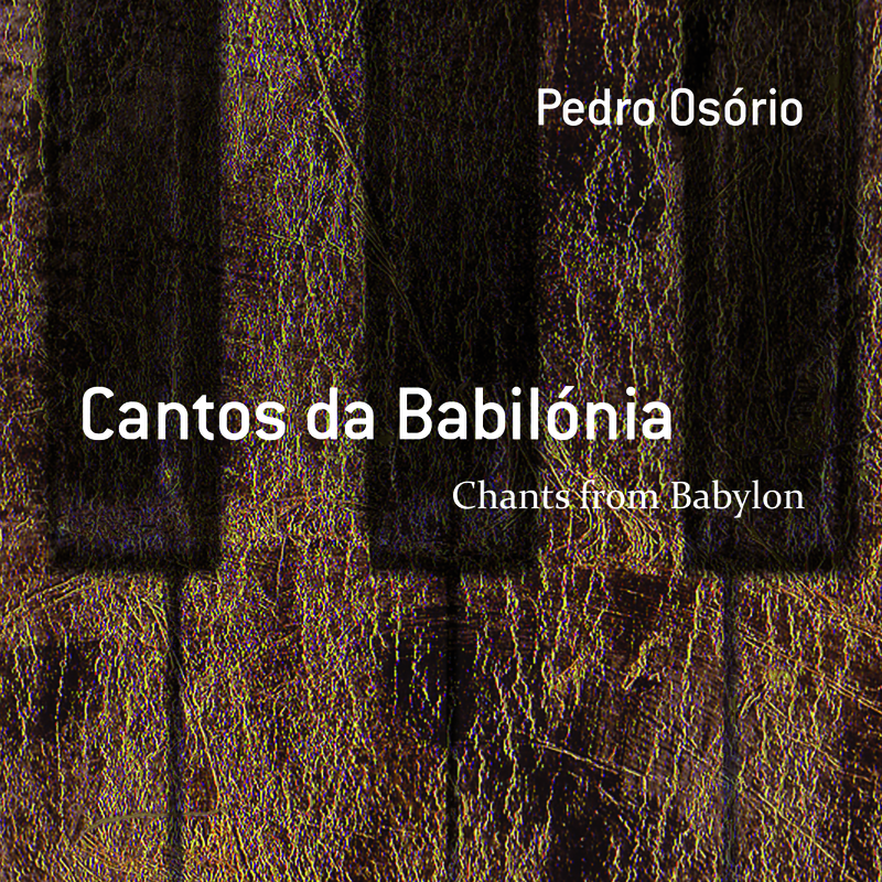 Cantos Da Babilo nia  Chants From Babylon