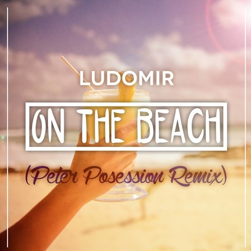  On the beach (Peter Posession remix) 