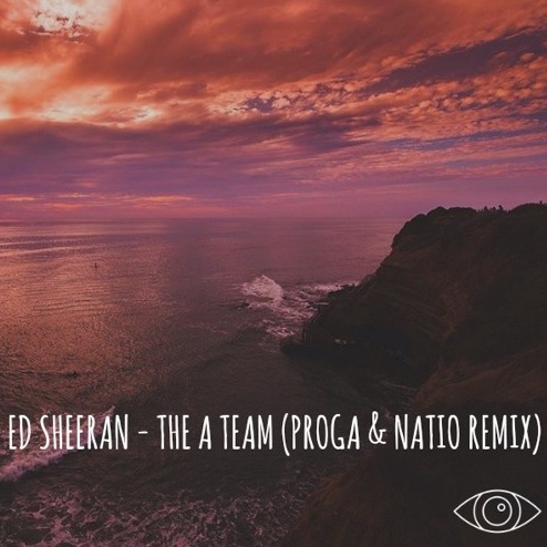 The A Team (Proga & Natio Remix)