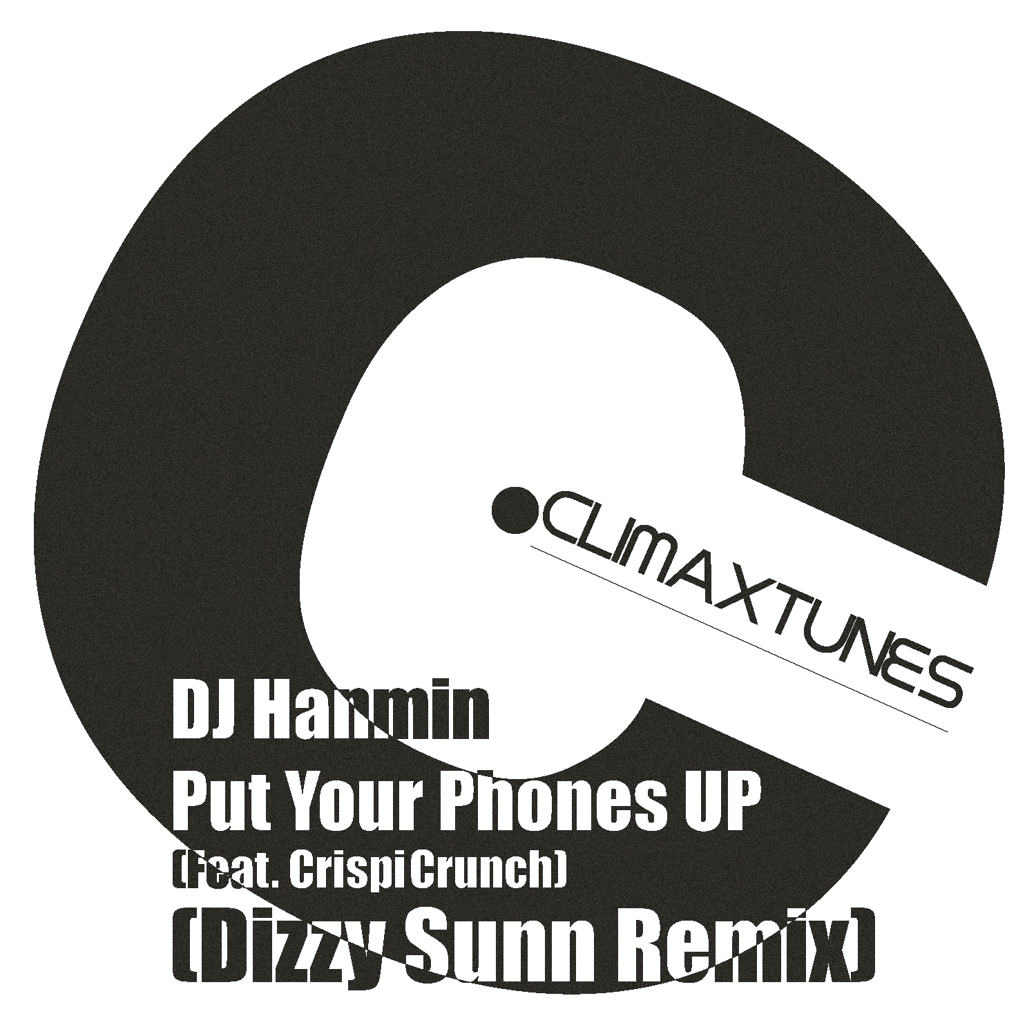 Put  Your  Phones  UP Dizzy  Sunn  Remix