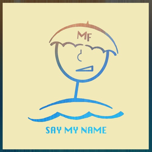 Say My Name (Matt Franco Remix)