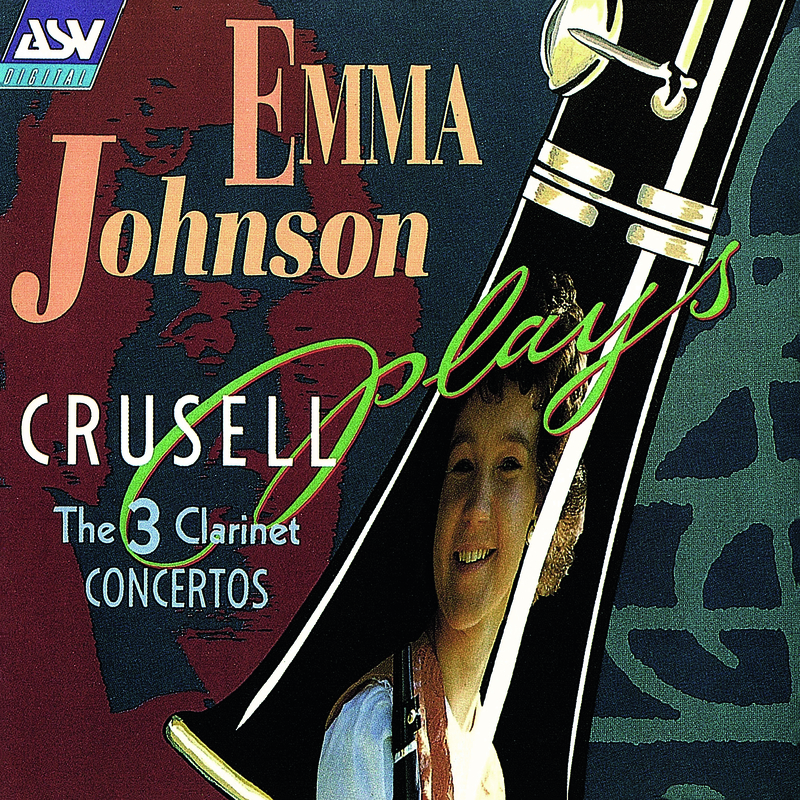 Crusell: Concerto No. 3 in B-flat Major for Clarinet and Orchestra, Op. 11 - 1. Allegro risoluto
