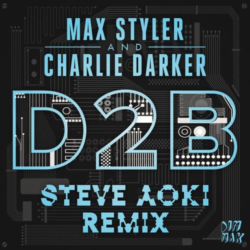 D2B (Steve Aoki Remix)