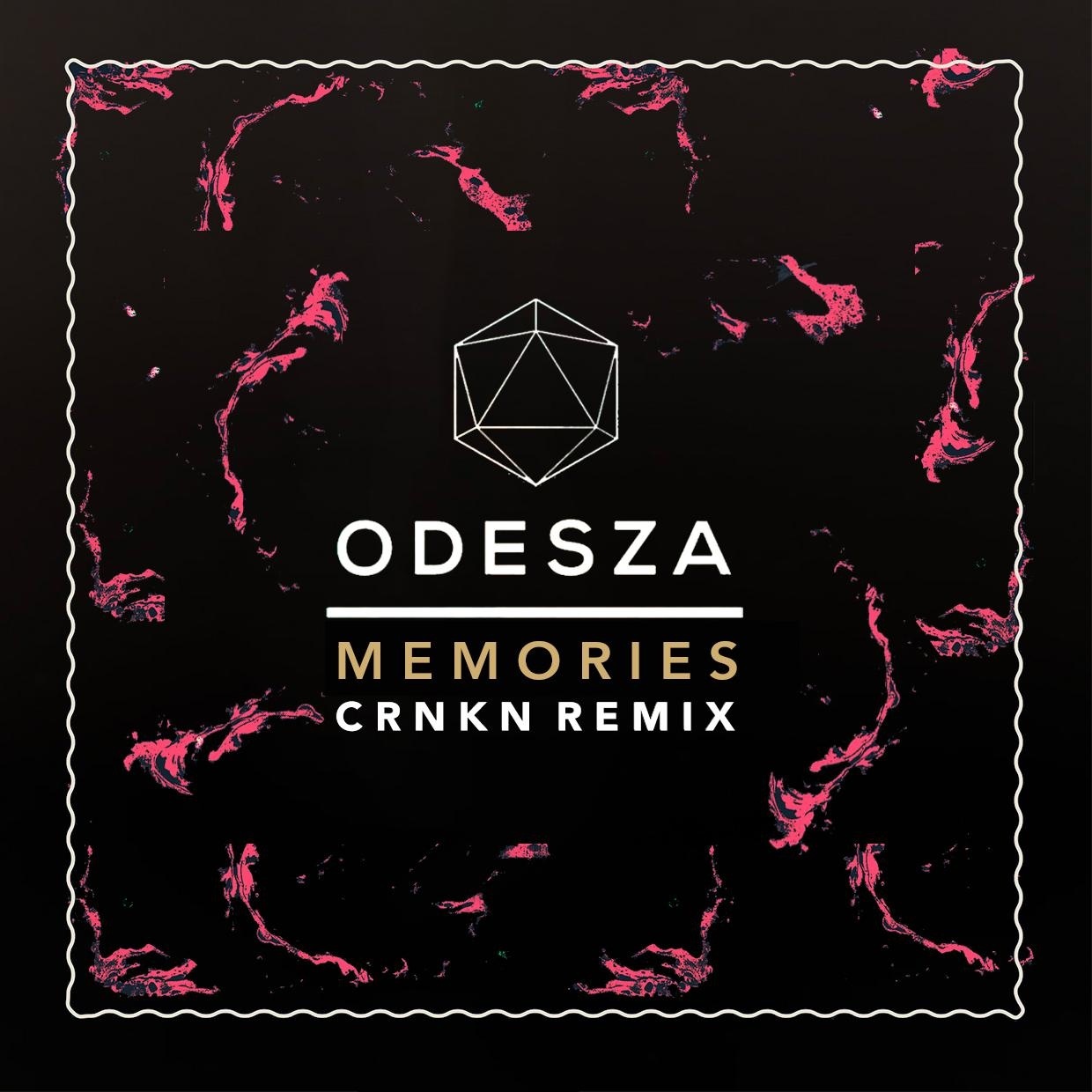Memories (CRNKN Remix)