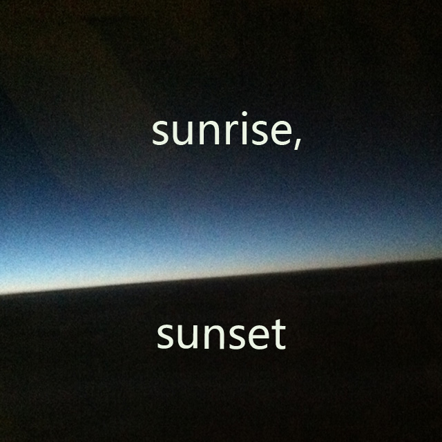 sunrise,sunset