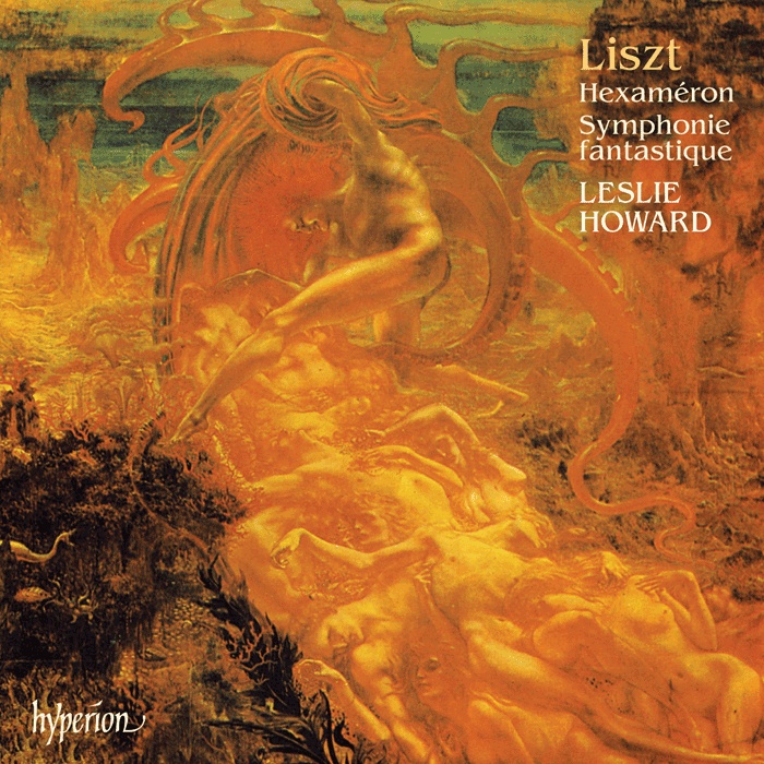 Liszt: The Complete Music for Solo Piano, Vol. 10  Hexame ron  Symphonie fantastique