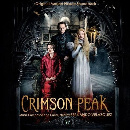 Crimson Peak (Original Motion Picture Soundtrack)
