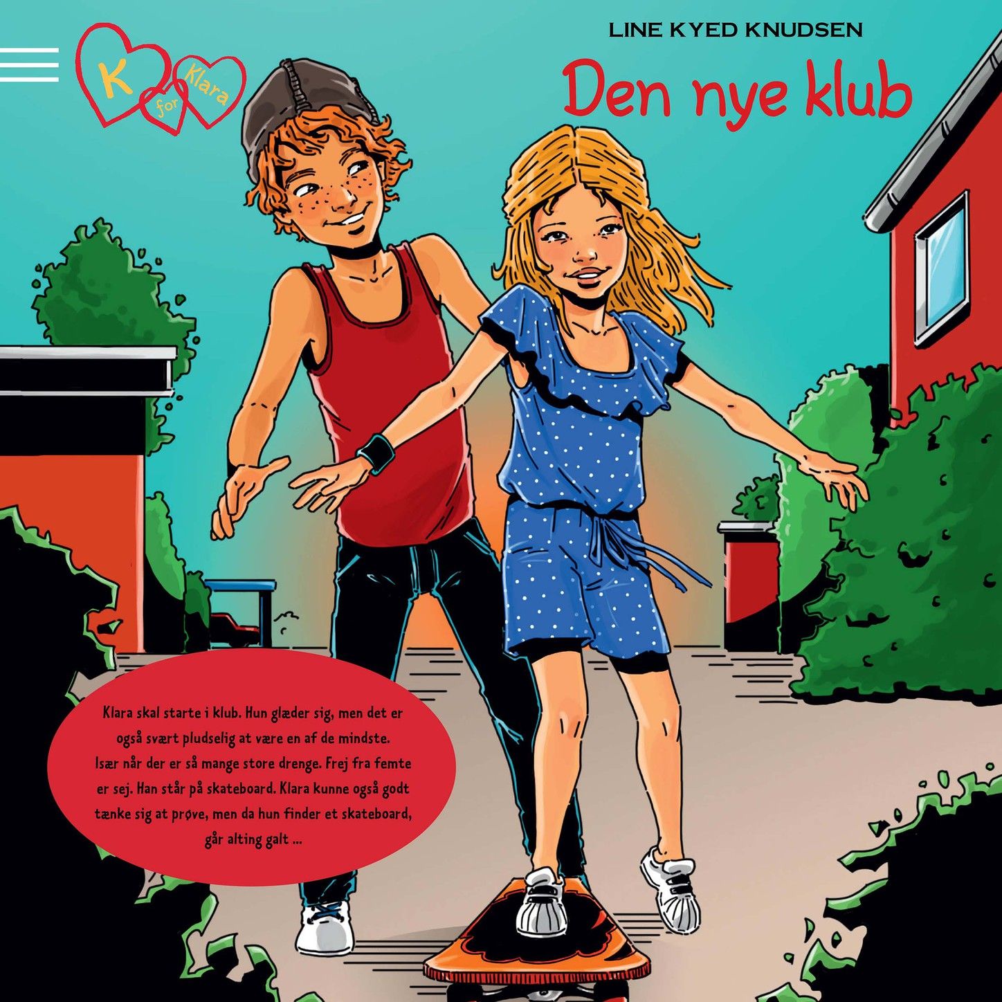 K for Klara 8: Den nye klub (uforkortet)