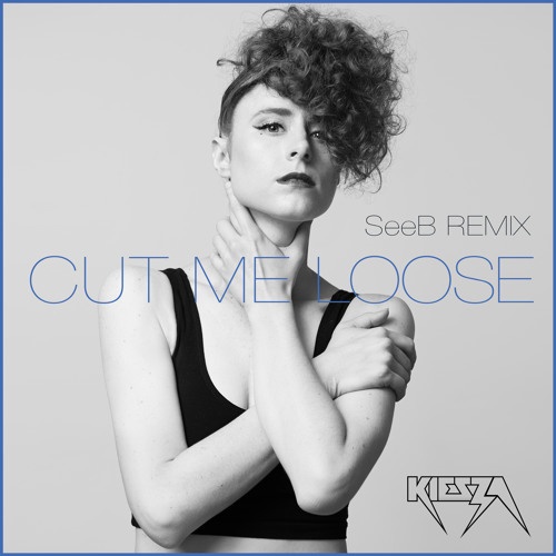Cut Me Loose (SeeB Official Remake)