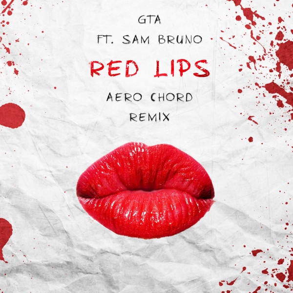 Red Lips (Aero Chord Remix)