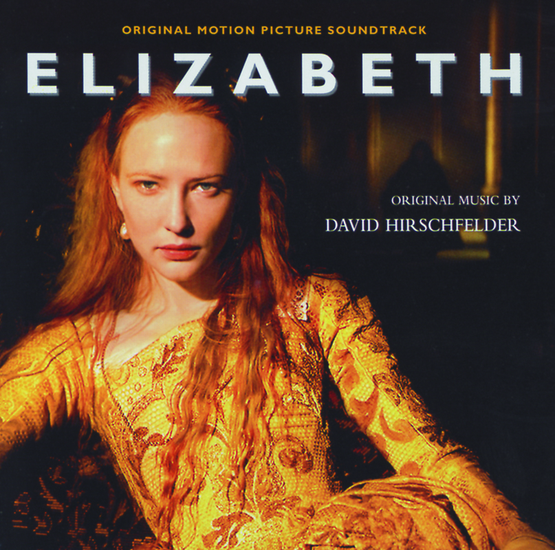 Hirschfelder: Elizabeth - Original Motion Picture Soundtrack - Coronation Banquet