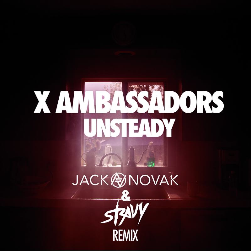 Unsteady (Jack Novak & Stravy Remix)