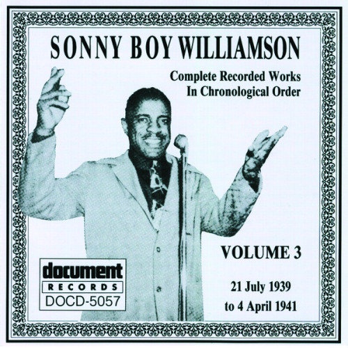 Sonny Boy Williamson Vol. 3 (1939 - 1941)