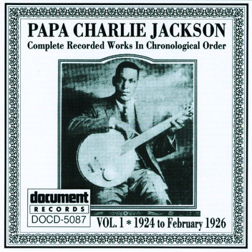 Papa Charlie Jackson Vol. 1 (1924-1926)
