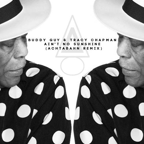 Ain't no sunshine (Achtabahn Remix)