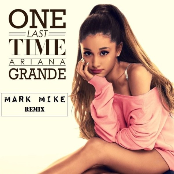 One Last Time (Mark Mike Remix)