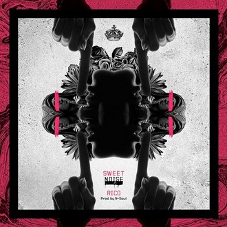 Sweet Noize (Prod. By N-Soul)