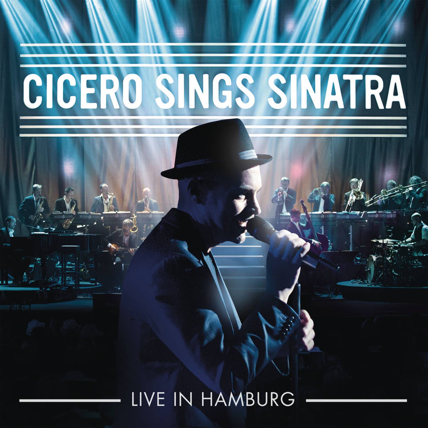 Cicero Sings Sinatra - Live in Hamburg