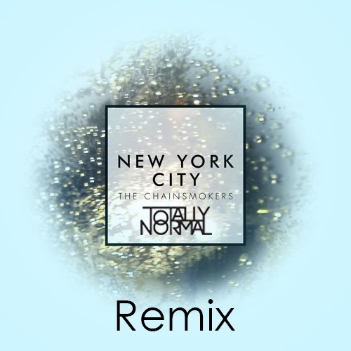 New York City (Totally Normal Remix)