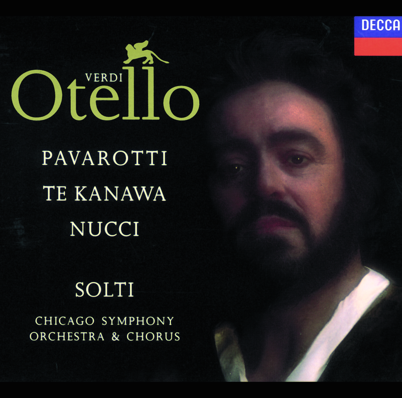 Verdi: Otello  Act 1  " Gia nella notte densa... Venga la morte"  including applause