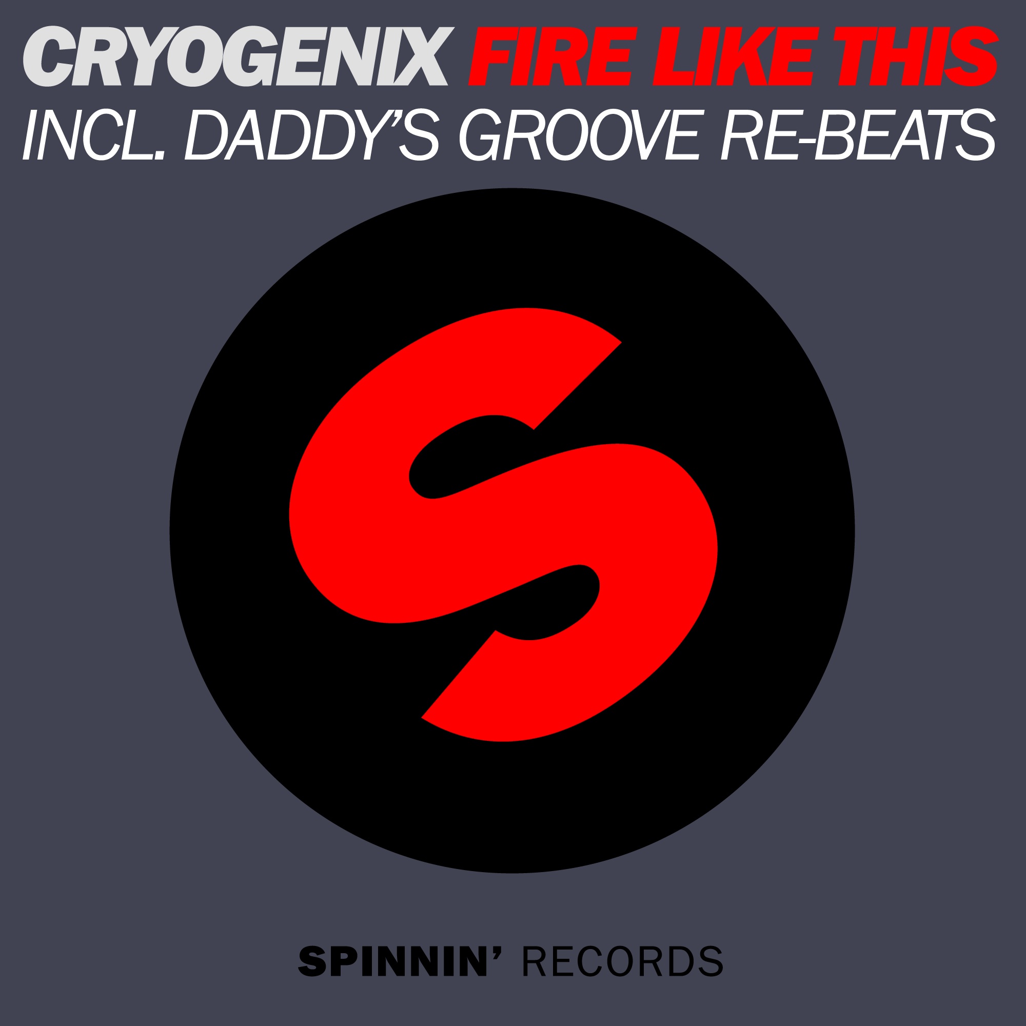 Fire Like This (Daddy's Groove Re-beats)