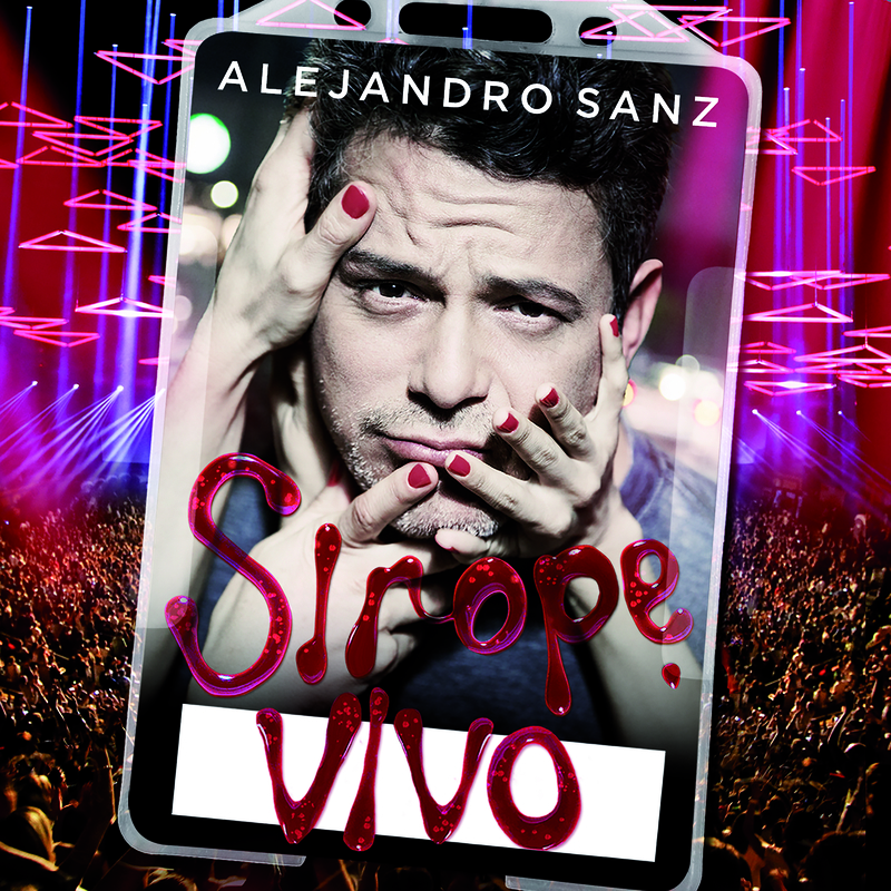 Intro/Alejandro Sanz/Sirope Vivo - En Vivo Desde Madrid / 2015