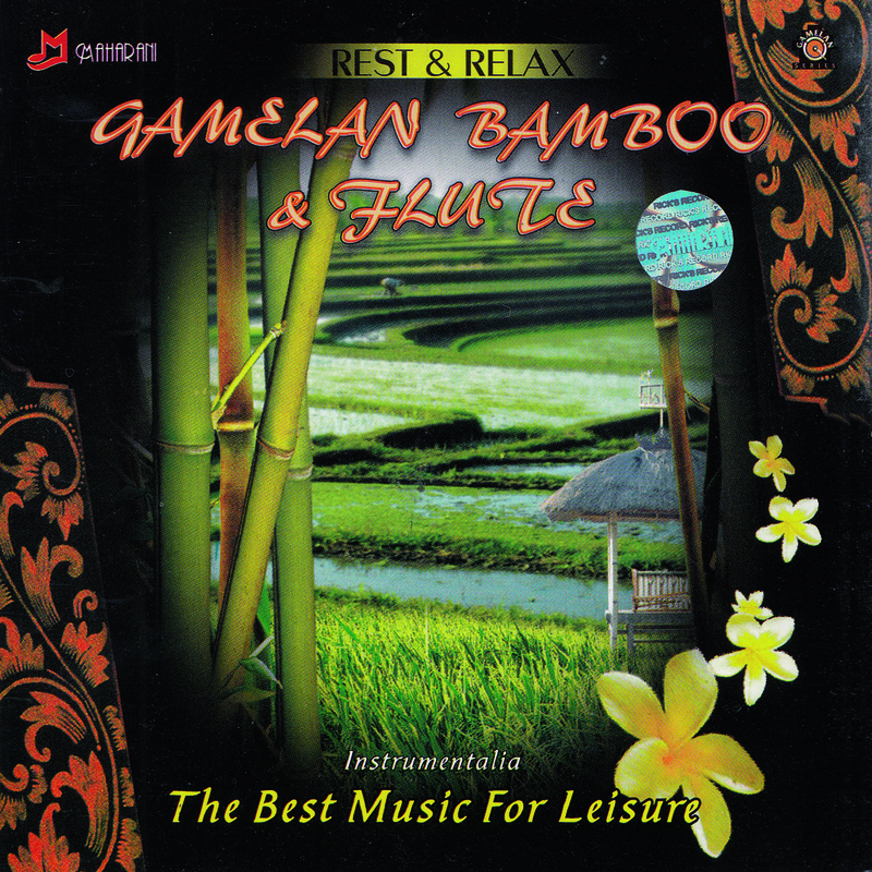Rest & Relax Gamelan Bamboo & Flute