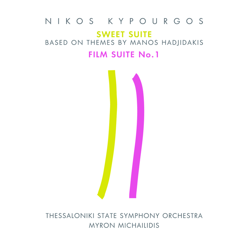 Sweet Suite (Based On Themes of Manos Hadjidakis) & Film Suite No 1