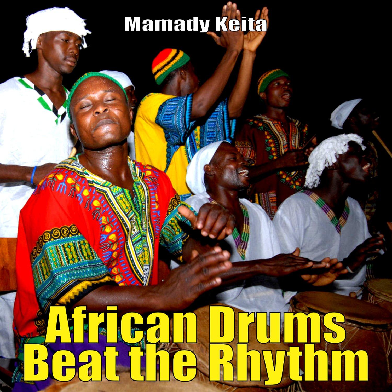 African Drums Beat the Rhythm